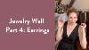 Jewelry Wall Part 4 Earrings Over Fifty Fashion Vintage Jewelry Collection Carla Rockmore